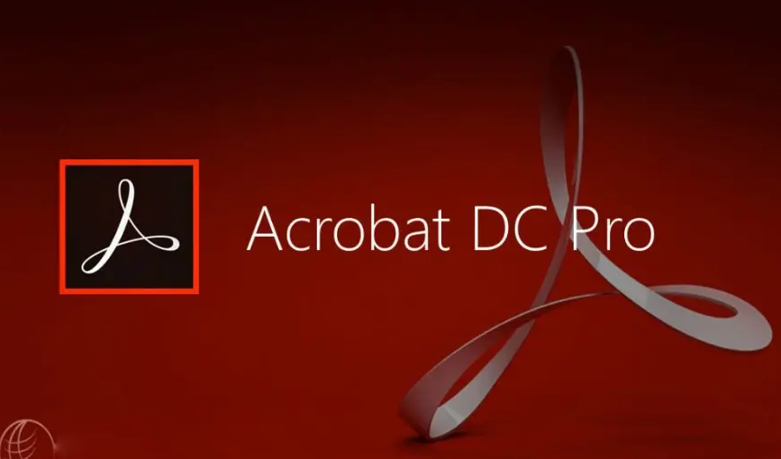 Acrobat DC 2023 PDF编辑软件简体中文破解版下载和安装教程